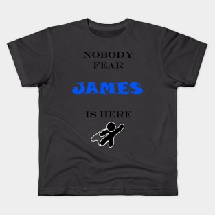NOBODY FEAR - JAMES Kids T-Shirt